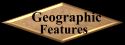 Geographic Features